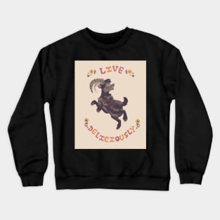 Live Deliciously Crewneck Sweatshirt